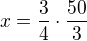 kopírovat do textarea $x=\frac 34\cdot \frac {50}{3}$