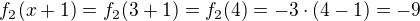$f_2(x+1)=f_2(3+1)=f_2(4)=-3\cdot (4-1)=-9$