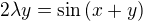 kopírovat do textarea $2 \lambda y = \sin{(x+y)}$