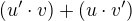 $(u' \cdot v) + (u\cdot v')$