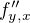 $f''_{y,x}$
