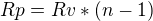 $Rp = Rv*(n-1)$