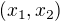 $(x_1, x_2)$