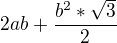 $2ab+\frac{b^{2}*\sqrt{3}}{2}$