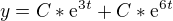 $y=C*\mathrm{e}^{3t}+C*\mathrm{e}^{6t}$