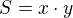 $S=x\cdot y$