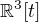 $\mathbb{R}^3[t]$
