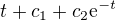 $t+c_1+c_2\mathrm{e}^{-t}$