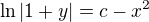 $\ln|1+y|=c-x^2$