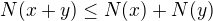 $N(x+y) \le N(x)+N(y)$