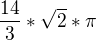 $\frac{14}{3}*\sqrt{2}*\pi $