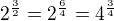 $2^{\frac32}=2^{\frac64}=4^{\frac34}$