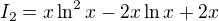 $I_2=x\ln^2x-2x\ln x+2x$