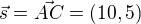 $\vec{s} = \vec{AC} = (10, 5)$