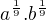 $a^{\frac{1}{9}} . b^{\frac{1}{9}}$
