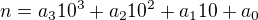 $n=a_{3}10^{3}+a_{2}10^{2}+a_{1}10+a_{0}$