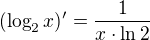 $( \log_{2}x)'=\frac{1}{x\cdot \ln 2}$