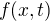 $f(x,t)$