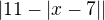 $|11-|x-7||$