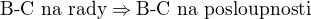 $\textrm{B-C na rady}\Rightarrow \textrm{B-C na posloupnosti}$