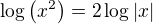 $\log\(x^2\)=2\log|x|$