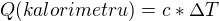 $Q(kalorimetru)= c*\Delta T$