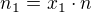 $n_1=x_1\cdot n$