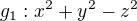 $g_{1}: x^{2}+y^{2}-z^{2}$