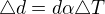 $\triangle d = d\alpha \triangle T$