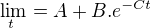 $\lim_{t\ } = A + B . e^{-Ct}$