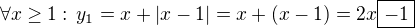 $\forall x\geq1:\,y_1=x+|x-1|=x+(x-1)=2x\boxed{-1}$
