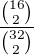 $\frac{{16\choose2}}{{32\choose2}}$