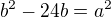 $b^2 - 24b=a^2$