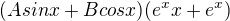 $(Asinx+Bcosx)(e^{x}x+e^{x})$