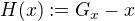 $H(x):=G_x-x$
