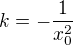 $k=-\frac{1}{x_{0}^{2}}$