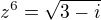 $z^6=\sqrt{3-i}$