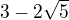 $3-2\sqrt{5}$