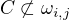 $C \not \subset \omega_{i,j}$