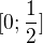 $[0;\frac12]$