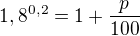 kopírovat do textarea $1,8^{0,2}=1+\frac{p}{100}$