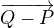 $\overrightarrow{Q-P}$