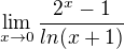 kopírovat do textarea $\lim_{x\to0} \frac{2^{x} - 1}{ln(x+1)}$
