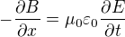 $-\frac{\partial B}{\partial x}=\mu _{0}\varepsilon _{0}\frac{\partial E}{\partial t}$