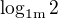 $\log_{1\textrm{m}}2$