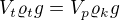 $V_{t}\varrho _{t}g=V_{p}\varrho _{k}g$