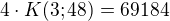 $4 \cdot K(3;48)=69184$