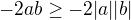 $-2ab\geq -2|a||b|$