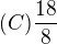 $(C)\frac{18}{8}$