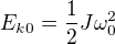 $E_{k0}=\frac12J\omega _0^2$